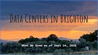 Brighton, CO Data Centers:  What We Know as of 9/24/26