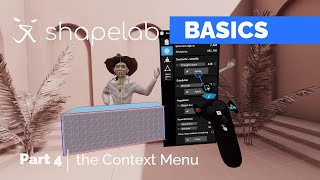 Basics of Shapelab | Part 4 - The Context Menu
