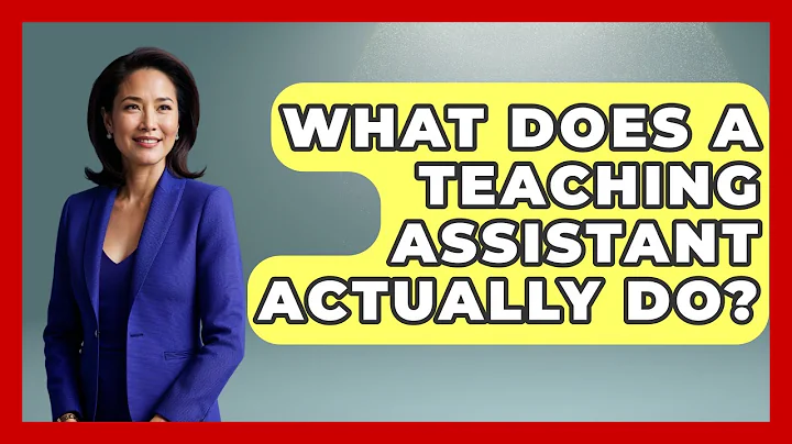 What Does A Teaching Assistant Actually Do? - The College Explorer