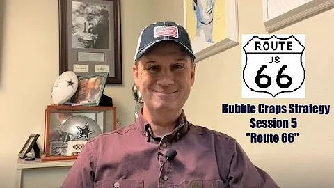 Bubble Craps Strategies-Session 5. Route 66. We Get Our Kicks, and $$$ with Our Route 66 Strategy!
