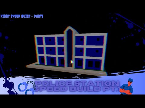 Piggy Build Mode | 🚨POLICE STATION🚨SPEEDBUILD *PART 1*