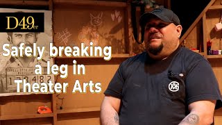 Safely Breaking a Leg in Theater Arts
