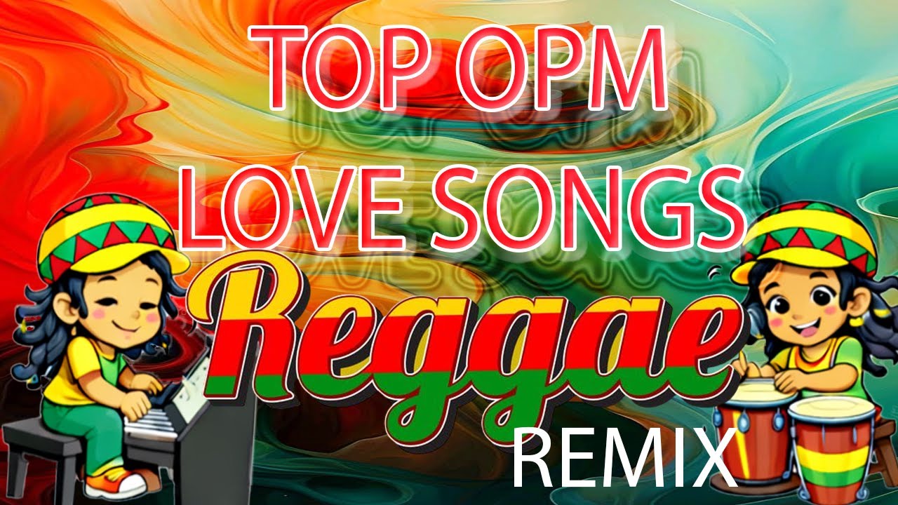 Love Melodies/ Chill Reggae Remix – Classic OPM Love Songs 💛 | Relaxing Vibe