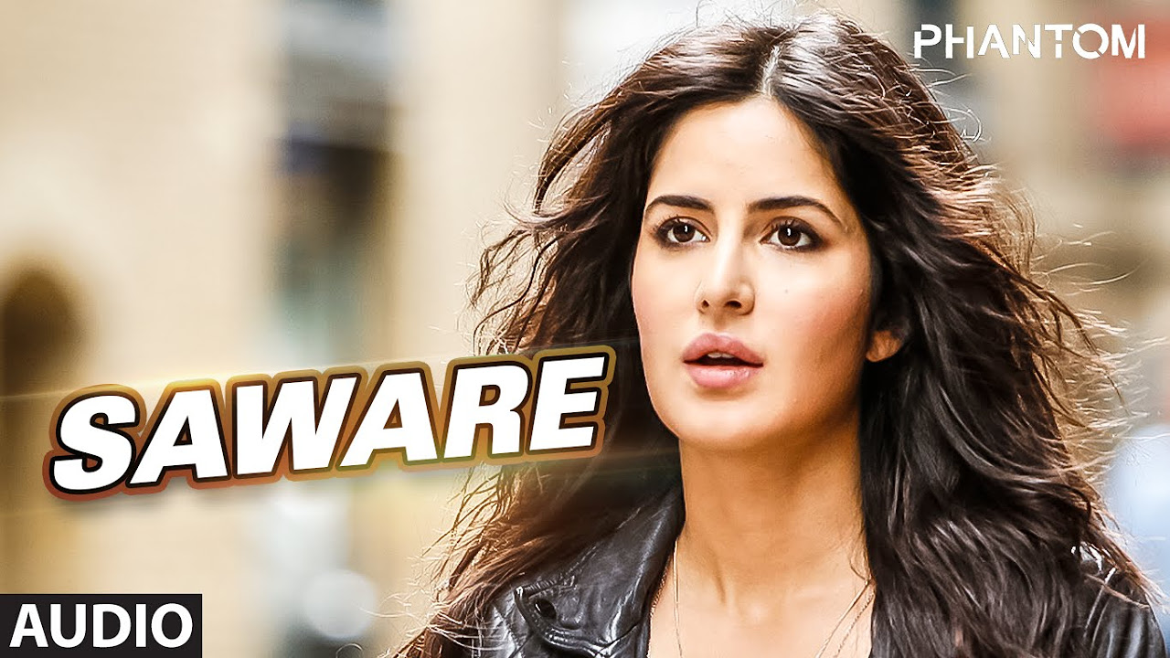 Saware Full AUDIO Song   Arijit Singh  Phantom  T Series