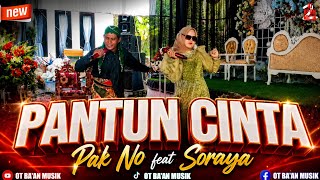 PANTUN CINTA ( Pak No feat Soraya ) - Orgen Tunggal BA'AN MUSIK