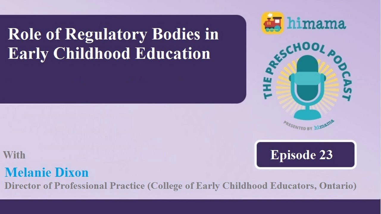 The Preschool Podcast E 23 Role of Regulatory Bodies in Early
