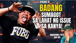 HIPHOPM PODCAST EPISODE 15 - BADANG
