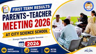 First Term Results Parents–Teacher Meeting 2026 at City Science School