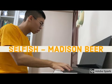 Selfish - Madison Beer