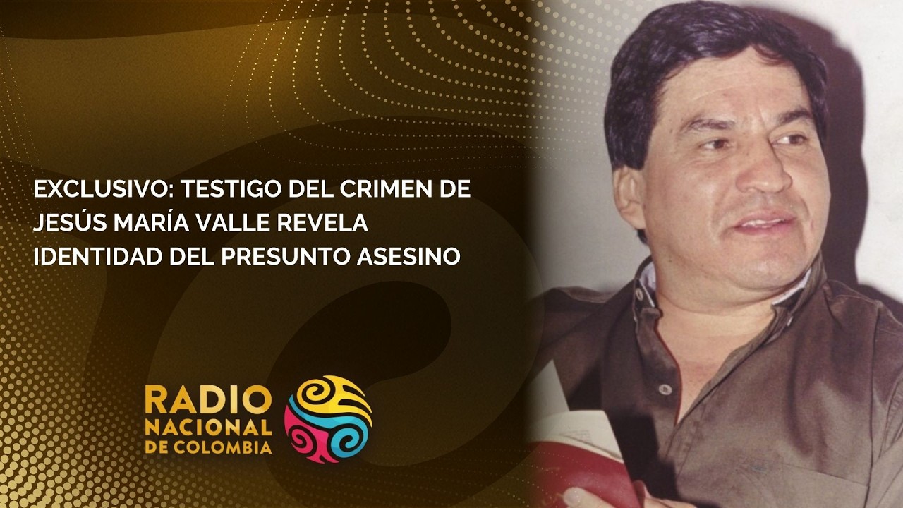 Exclusivo: testigo del crimen de Jesús María Valle revela la identidad del presunto responsable