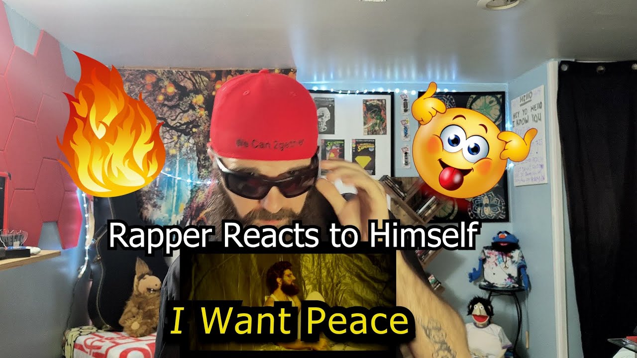 Rapper Peace Rapper Reacts To Himself - I Want Peace (Music Video) - YouTube