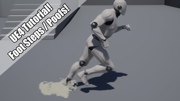 UE4 - Tutorial - Foot Steps / Dust / Poofs!