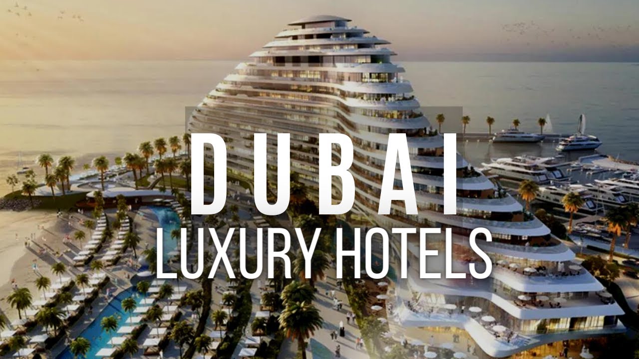 Top 10 Luxury Hotels In Dubai luxury hotels of Dubai 2023 YouTube