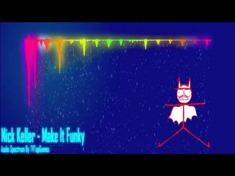 Nick Keller - Make It Funky (Audio Spectrum) - Nick Keller - Make It Funky (Audio Spectrum)
