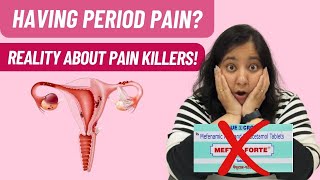 Having Period Pain? | Reality of Painkillers: Meftalforte | Adverse Drug Reaction: DRESS Syndrome |