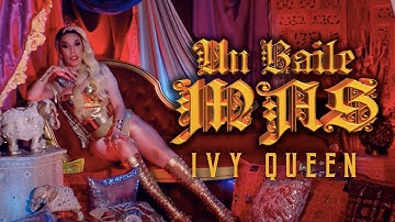 Ivy Queen - Un Baile Mas (Video Oficial)
