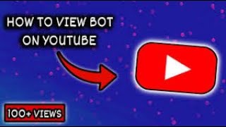 YouTube View Bot 🍫 Viewer Bot 2020 screenshot 5