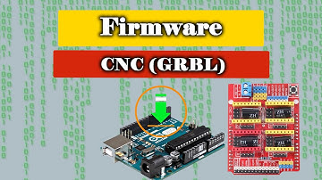 #3 CNC Flashear / Actualizar Firmware GRBL v1.1 + Configuración | Firmware Arduino