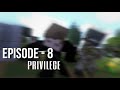 Kravor  episode 8 season  1  privilege