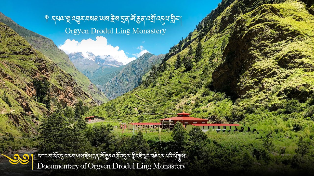 Documentary of Orgyen Drodul Ling Monastery | KARMARONG | SAMYEPA
