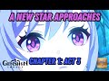 GENSHIN IMPACT: Chapter 1: Act 3: A New Star Approaches (Game Movie)
