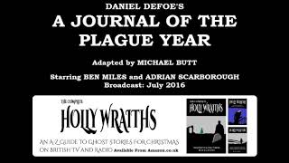 A Journal of the Plague Year (2016) by Daniel Defoe, starring Ben Miles and Adrian Scarborough