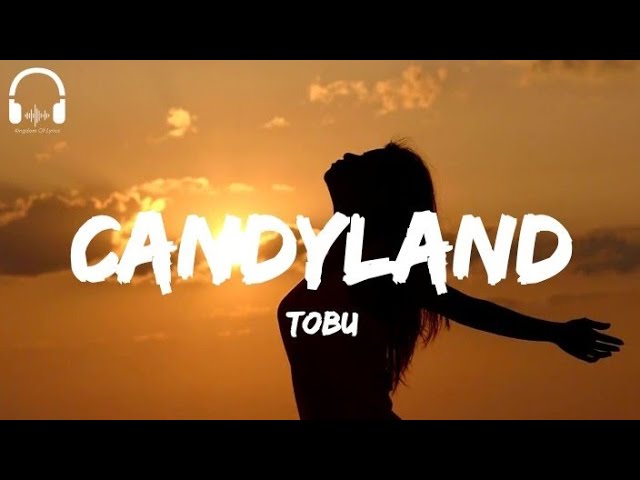 Tobu -  Candyland