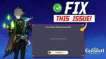 How to Fix Genshin Impact Connection Failed on PC | Genshin Impact Login Problem