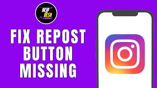 HOW TO FIX INSTAGRAM REPOST BUTTON MISSING