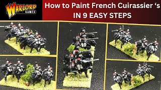 Epic Battle Tutorial: Warlord Games French Cuirassier Painting Guide