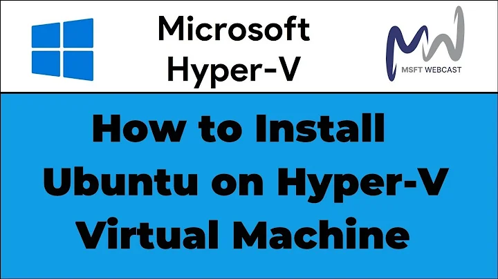 55. How to Install Ubuntu on Hyper-V Virtual Machine in Windows 11 | Step-by-Step Guide