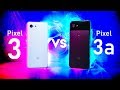 Pixel 3a vs Pixel 3 - Everything You Need To Know Right Now!