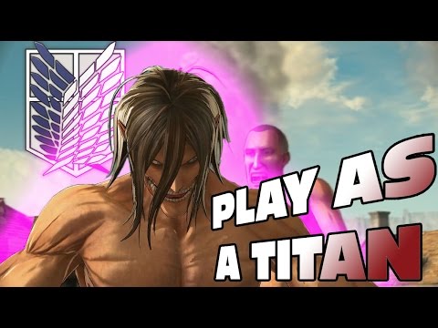 YOU CAN KILL OTHER TITANS AS A TITAN!? | Attack on Titan / A.O.T. Wings of Freedom #5 YOU CAN KILL OTHER TITANS AS A TITAN!? | Attack on Titan / A.O.T. Wings of Freedom #5