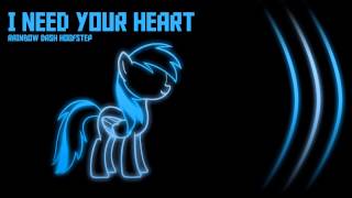 I Need Your Heart Rainbow Dash Hoofstep