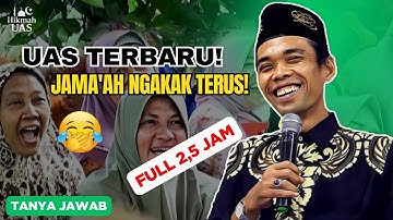 UAS TERBARU 2025 😆 Tanya Jawab Lucu 2,5 Jam! Jamaah Gak Berhenti Ketawa!