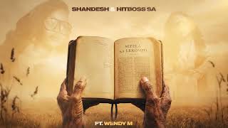 Sefela sa Lekompo - Shandesh & Hitboss SA (feat Wendy M)