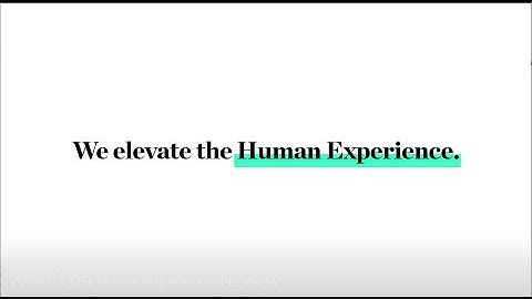 Elevate the Human Experience | Deloitte Digital