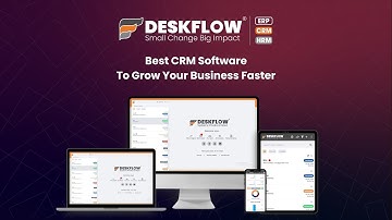 Best CRM Software for  all Businesses | Grow Faster with Deskflow CRM
