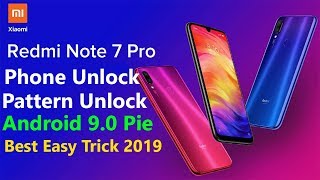 Redmi Note 7 PRO Phone Unlock | Pattern Unlock | Without any Tool 2019