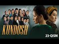 Kundosh (o'zbek serial) | Кундош (узбек сериал) 23-qism