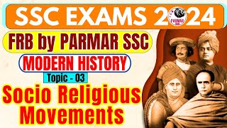 MODERN HISTORY FOR SSC | SOCIO RELIGIOUS REFORM MOVEMENTS | FRB by PARMAR SSC