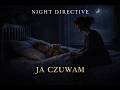 Night Directive – Ja czuwam