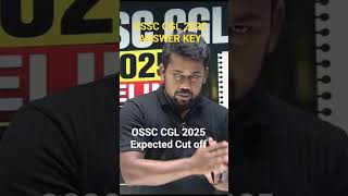 OSSC CGL 2025 Expected Cut Off #ossc #ossccgl2025 #cutoff #expectedcutoff