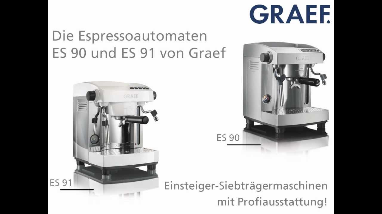 Graef Siebträger-Espressomaschine ES 90 und 91 YouTube - ES