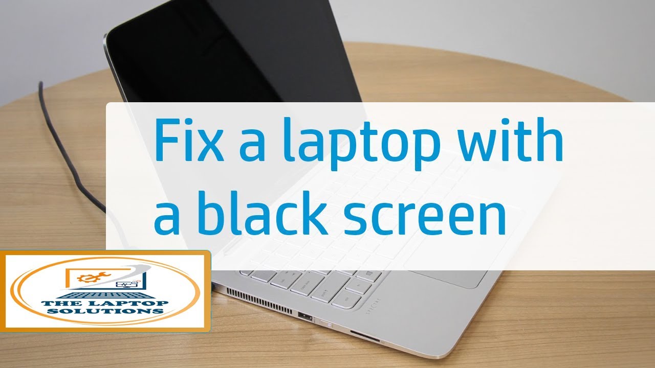 HP Laptop Starts but No Display || Black Screen || THE LAPTOP SOLUTION ||