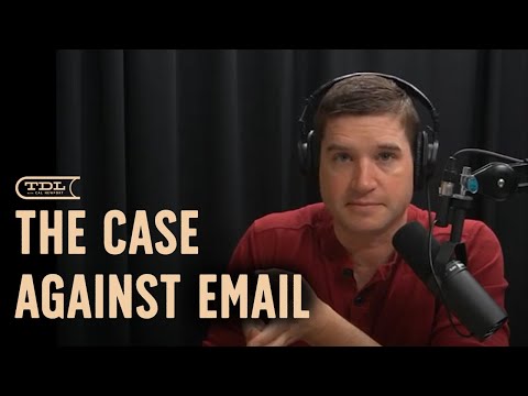 CORE IDEA: The Case Against Email