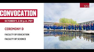 SFU Convocation October 2026 – Ceremony D