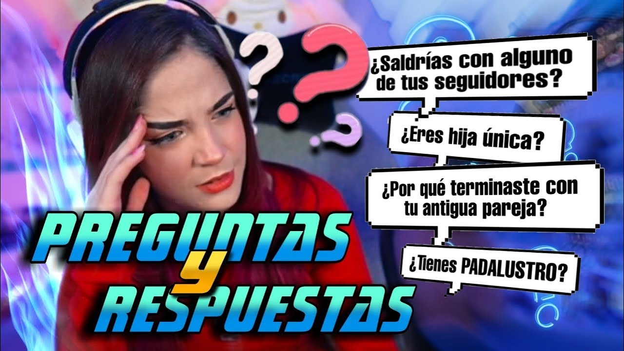 PREGUNTAS Y RESPUESTAS !! #1 Saldrias con alguno de tus seguidores?