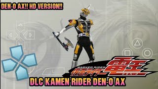 Download lagu DLC | Kamen Rider Den-O Ax form | Dissidia 012 | Android PPSSPP | gameplay   HD Version!!