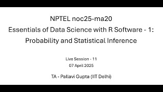 Week11 - NPTEL noc25-ma20 - Essentials of Data Science with R: Probability and Statistical Inference